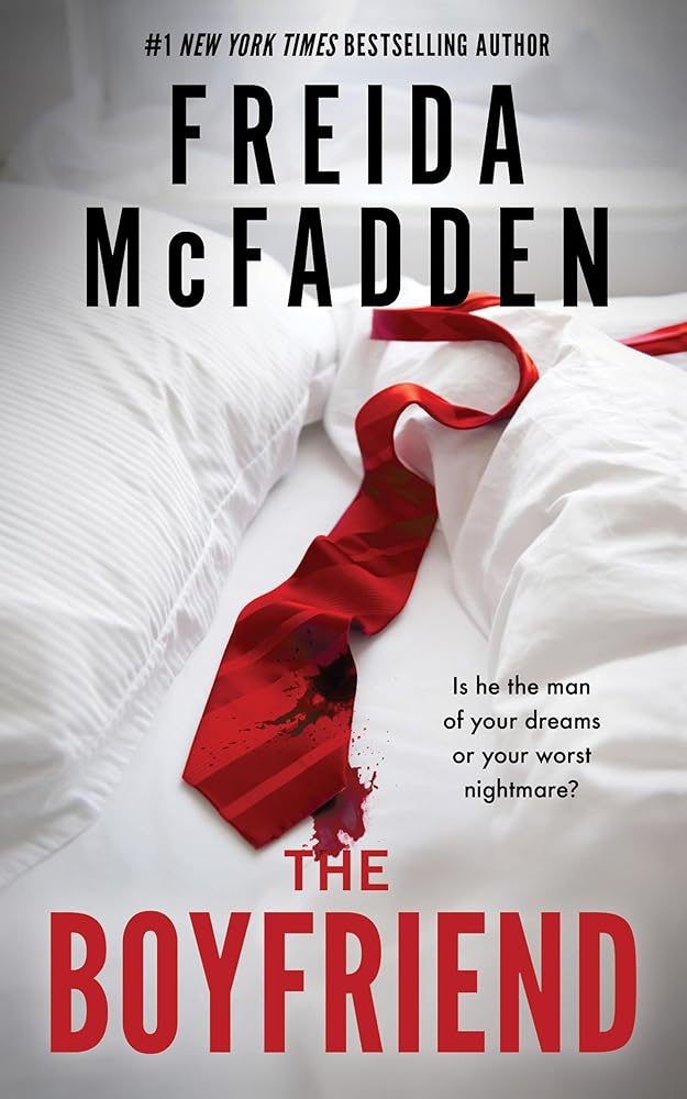 The Boyfriend: A Twisting Psychological Thriller from the Author of The Housemaid is Watching cover image