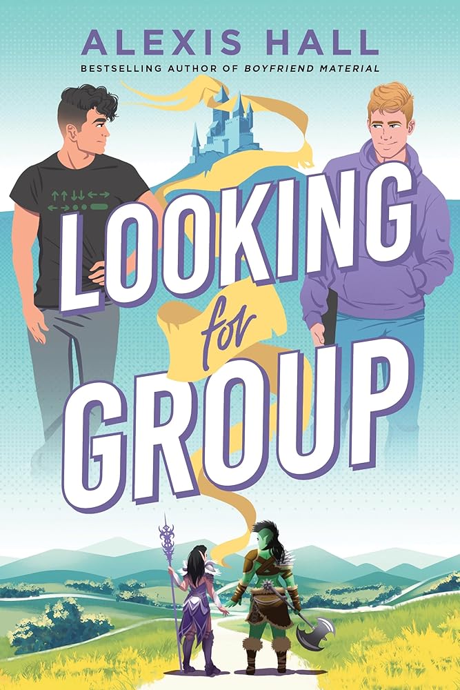 Looking for Group: An MM Gaming Romance from the Author of Boyfriend Material and Husband Material cover image