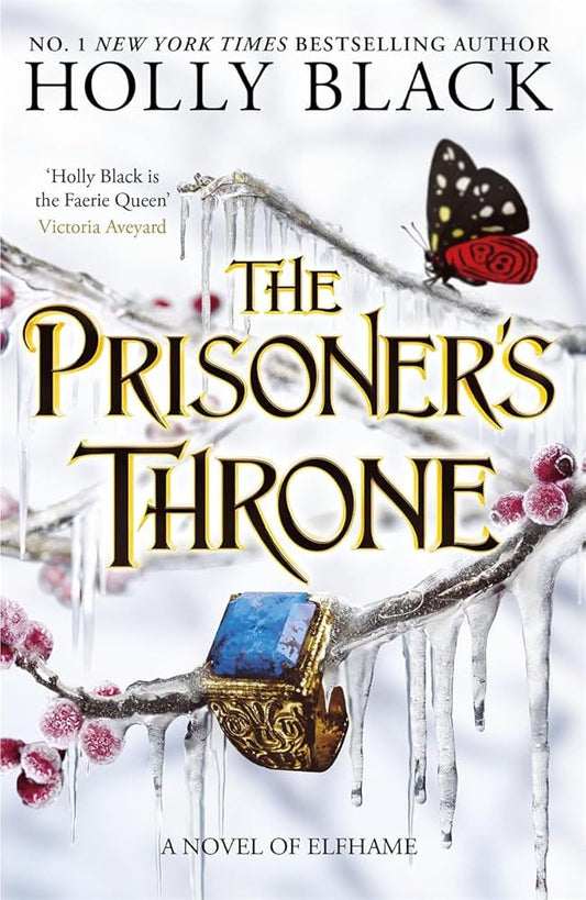 The Prisoner's Throne: A Novel of Elfhame, from the author of The Folk of the Air series cover image