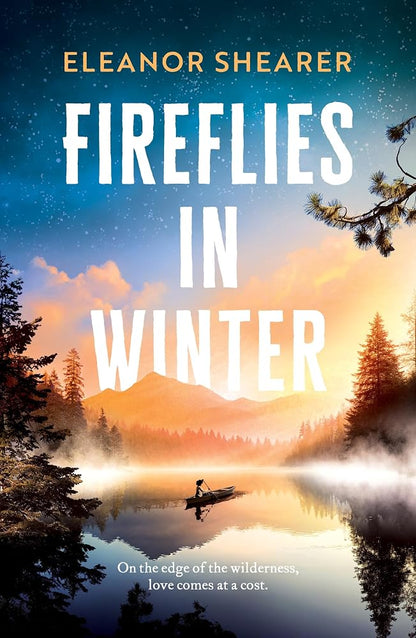 Fireflies in Winter: A breathtaking novel of survival, hope and the enduring power of love from the author of River Sing Me Home cover image