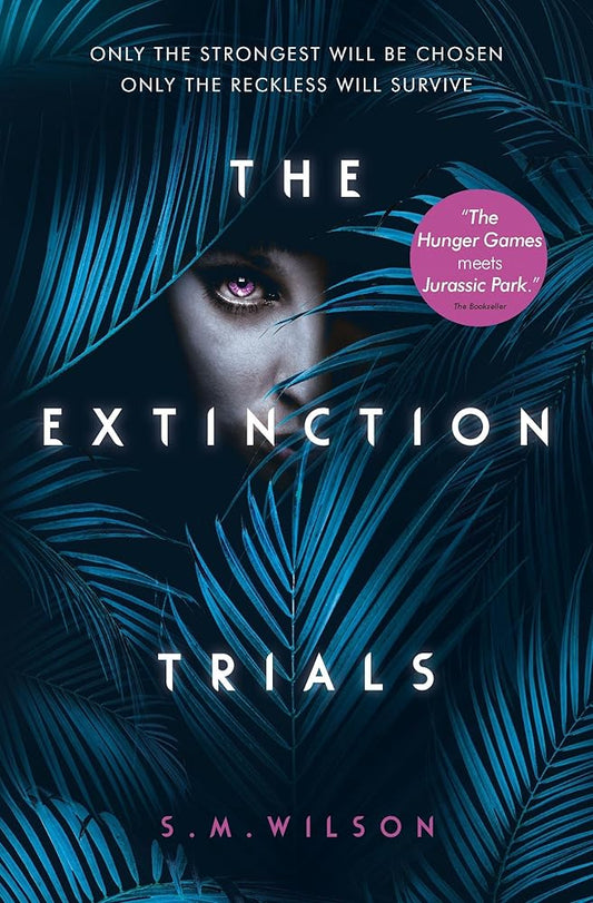 The Extinction Trials (The Extinction Trials #1) cover image