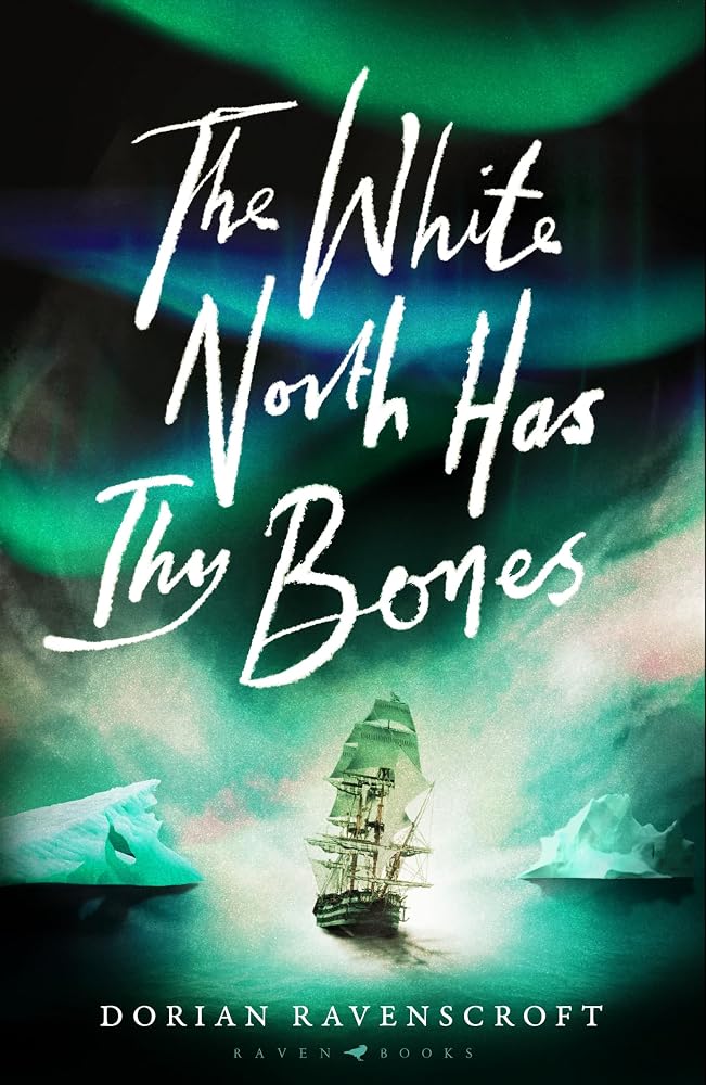 The White North Has Thy Bones: 'Chilling, thrilling and so very clever' AJ West cover image