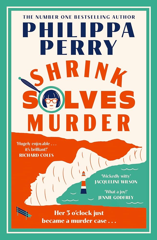Shrink Solves Murder: The warm and witty new murder mystery featuring a crime-solving therapist, from the Sunday Times bestselling author cover image