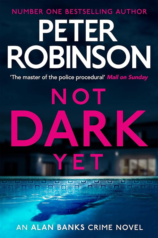 Not Dark Yet: DCI Banks 27 cover image