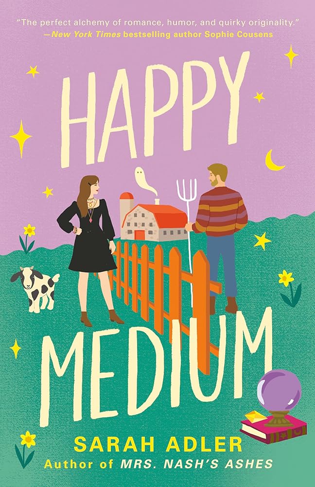 Happy Medium: the perfect summer romcom with spicy opposites-attract chemistry cover image