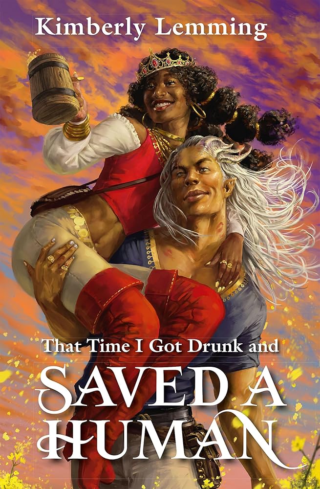 That Time I Got Drunk And Saved A Human: Mead Mishaps 3 cover image