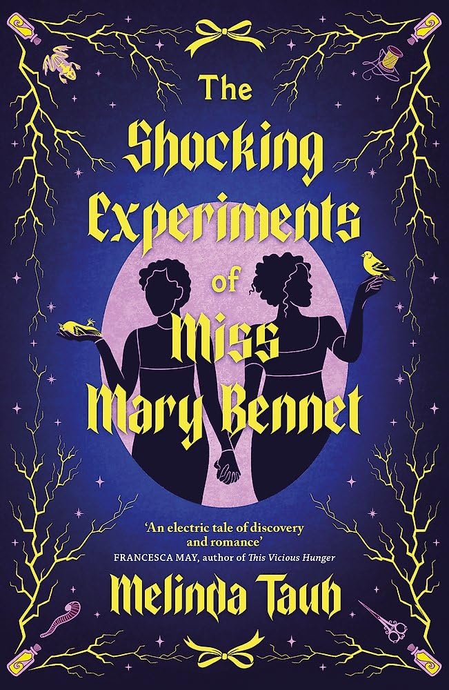 The Shocking Experiments of Miss Mary Bennet: The Electric Queer Retelling of Pride & Prejudice from Mary's Point Of View cover image