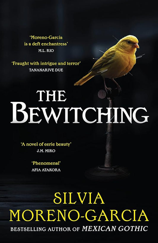 The Bewitching: folk horror meets dark academia in this thrilling supernatural mystery from the bestselling author of Mexican Gothic cover image