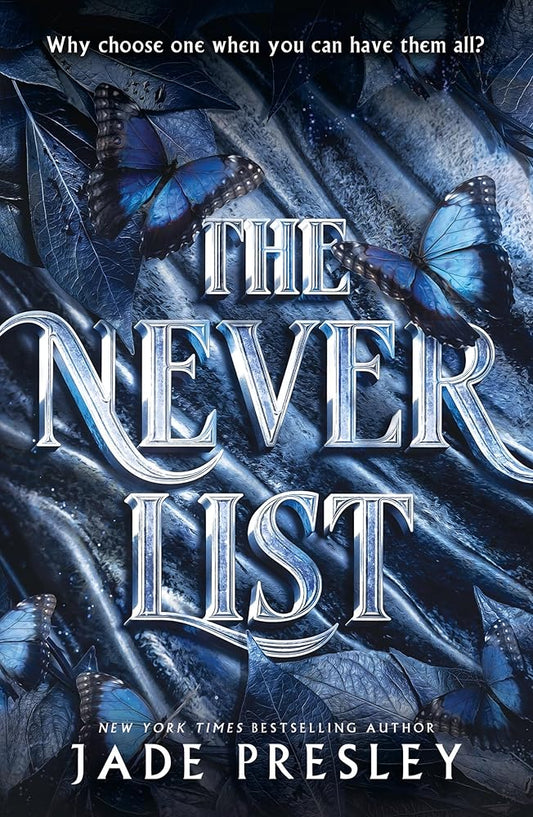 The Never List: a steamy, why-choose romantasy perfect for fans of Blood of Hercules, Bonded by Thorns and From Blood and Ash cover image