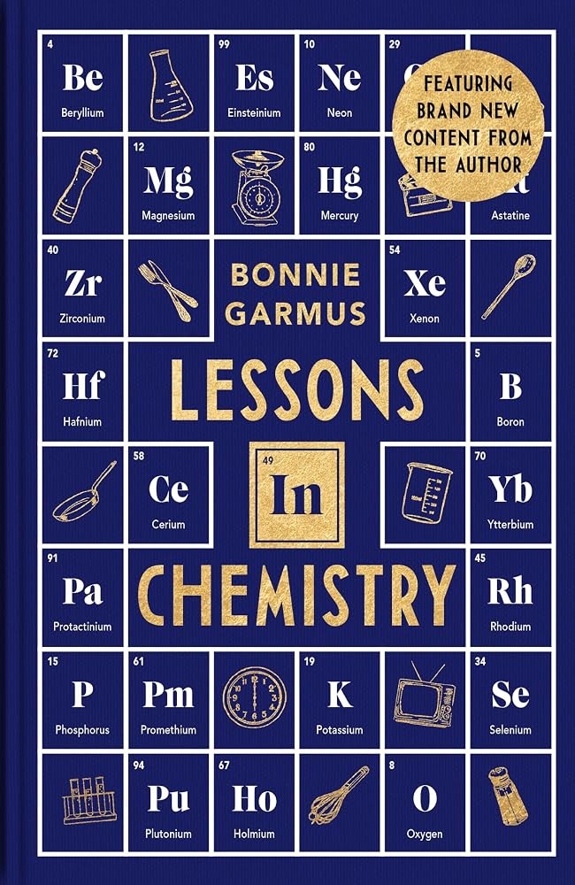 Lessons in Chemistry: A special hardback edition of the #1 Sunday Times bestseller cover image