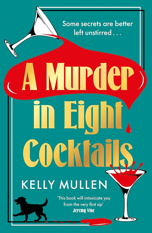 A Murder in Eight Cocktails: The deliciously witty new murder mystery from the author of This is Not A Game cover image