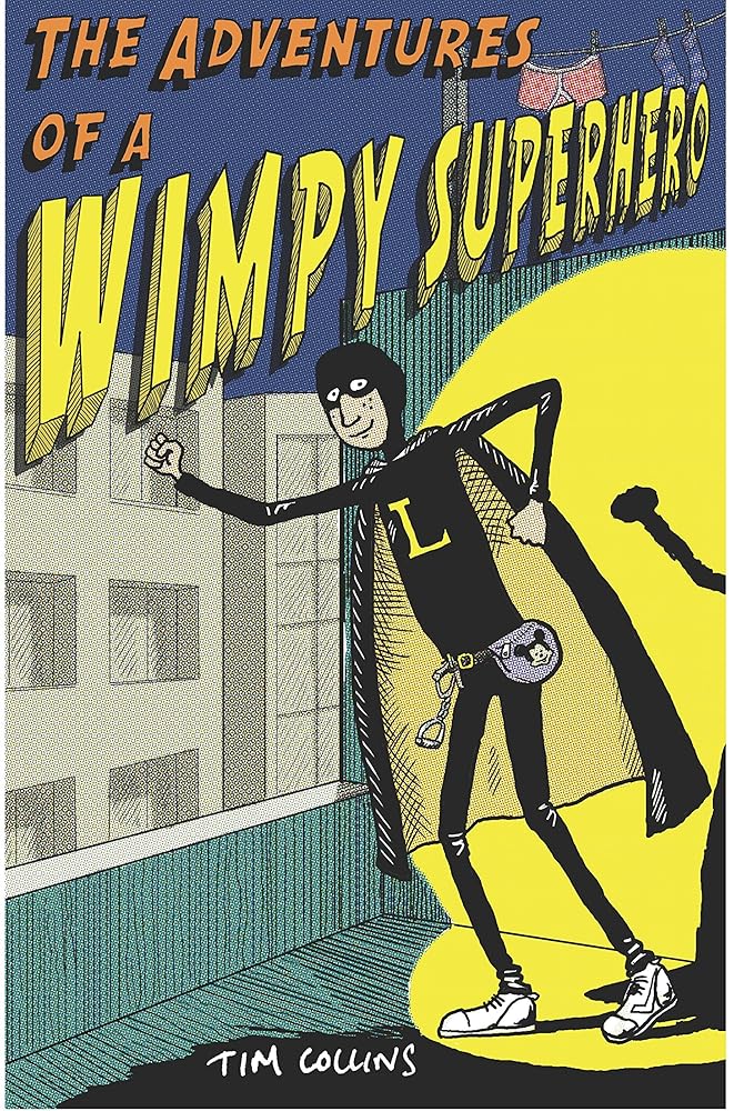 The Adventures of a Wimpy Superhero cover image