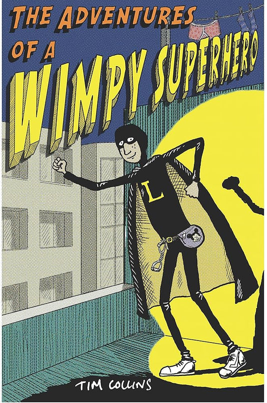 The Adventures of a Wimpy Superhero cover image