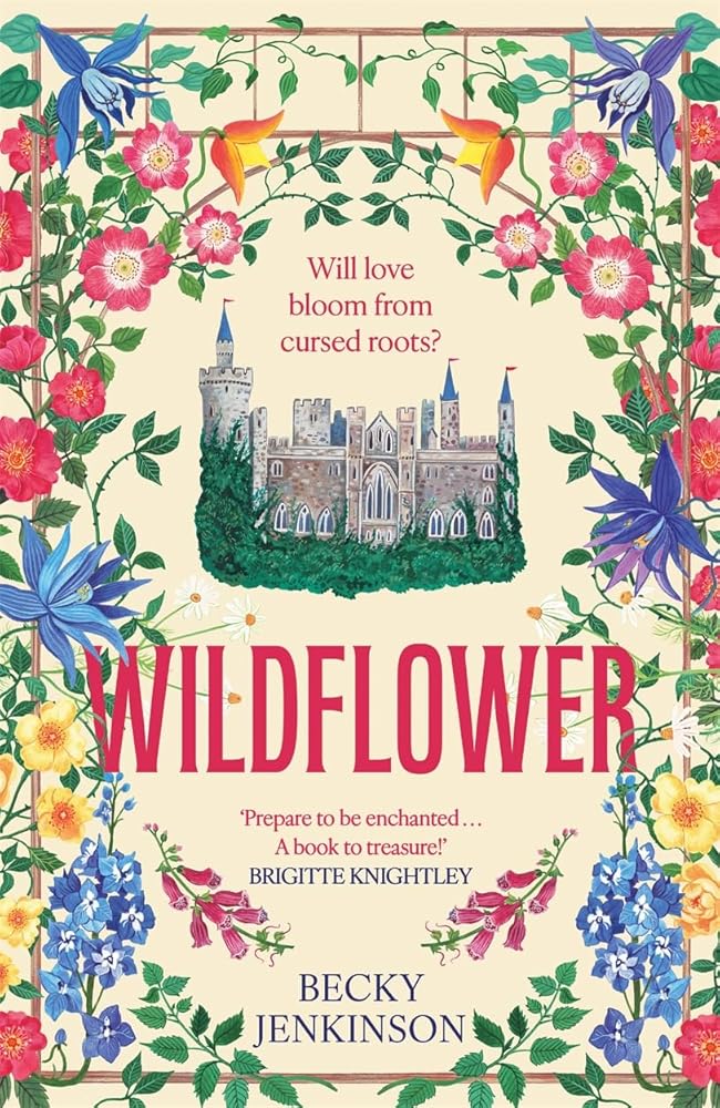 Wildflower: An enchanting cosy fantasy romance with flower magic, a cursed kingdom and a sinister conspiracy cover image