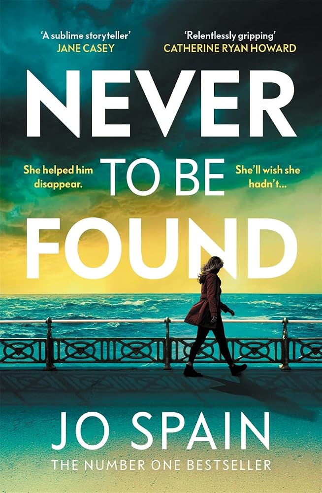 Never To Be Found: The stunning new thriller from the no.1 bestseller cover image