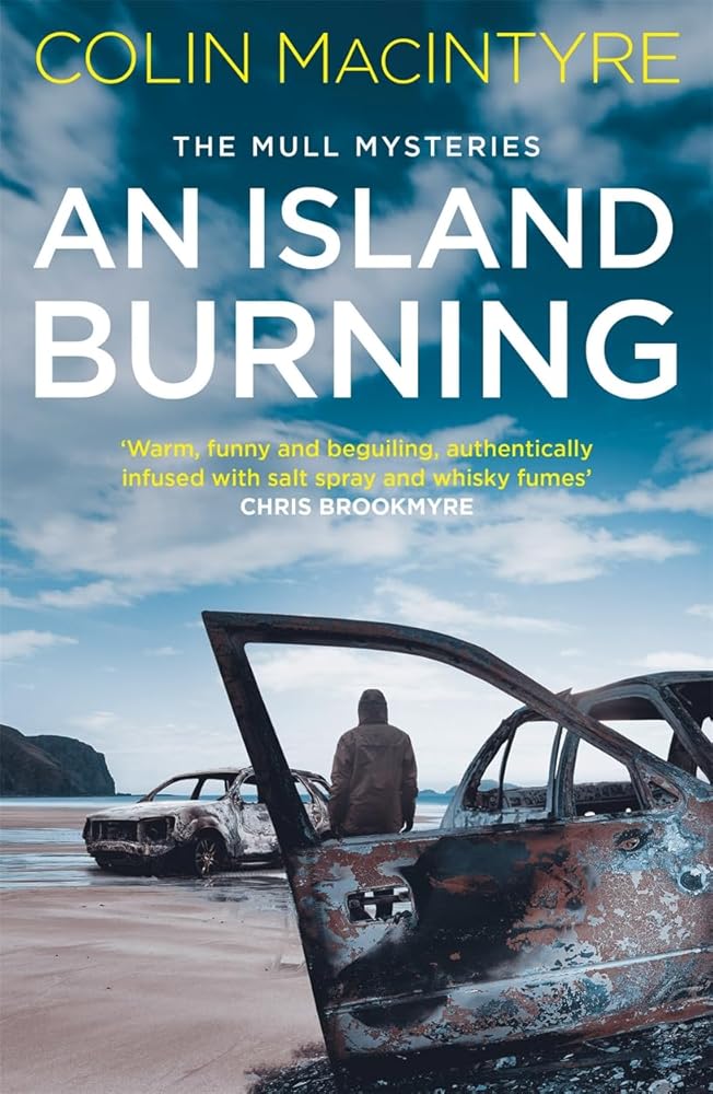 An Island Burning: The second book in the gripping Mull Mysteries series cover image