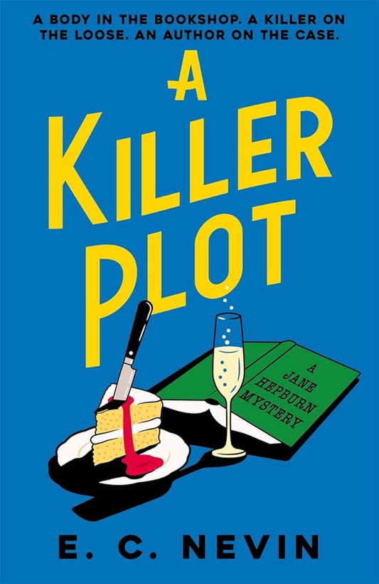 A Killer Plot: A brand new cosy mystery from the author of A NOVEL MURDER cover image