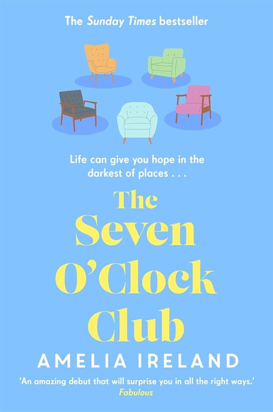 The Seven O'Clock Club: Discover the heartwarming and uplifting Sunday Times bestseller cover image