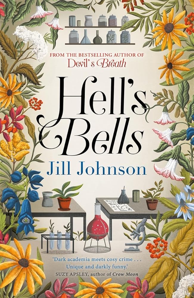 Hell's Bells: An intoxicating botanical mystery for fans of BBC's Ludwig cover image
