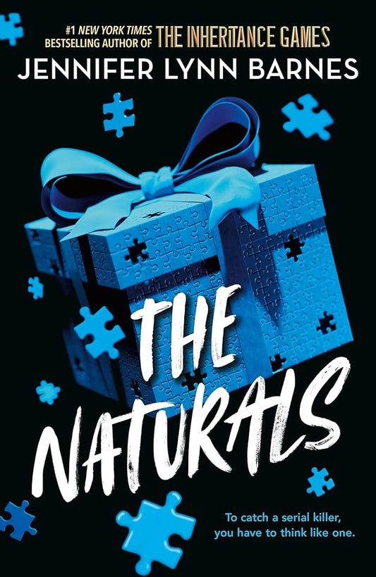 The Naturals: The Naturals: Book 1 Cold cases get hot in this unputdownable mystery from the author of The Inheritance Games cover image