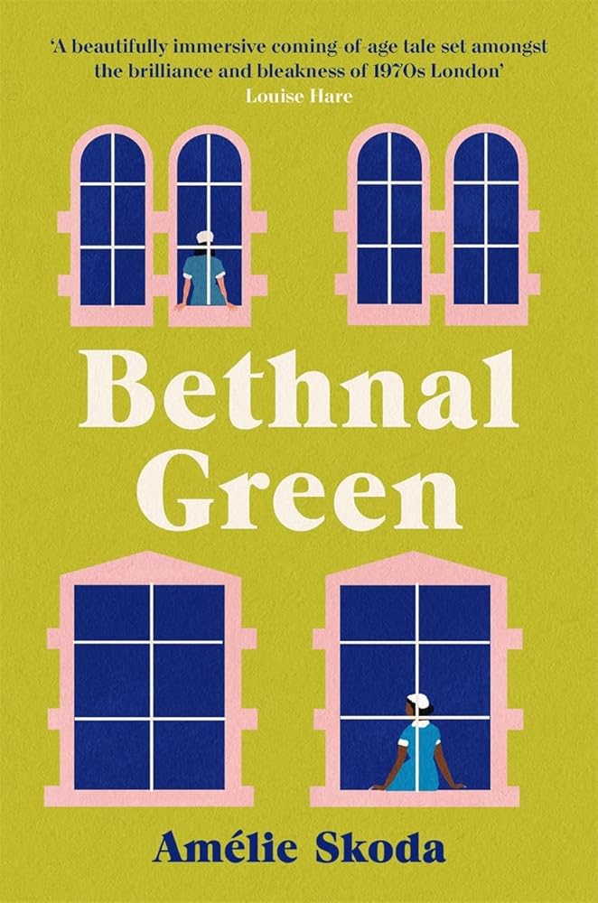 Bethnal Green: The vibrant 1970s set debut novel and love letter to the NHS that is captivating readers cover image
