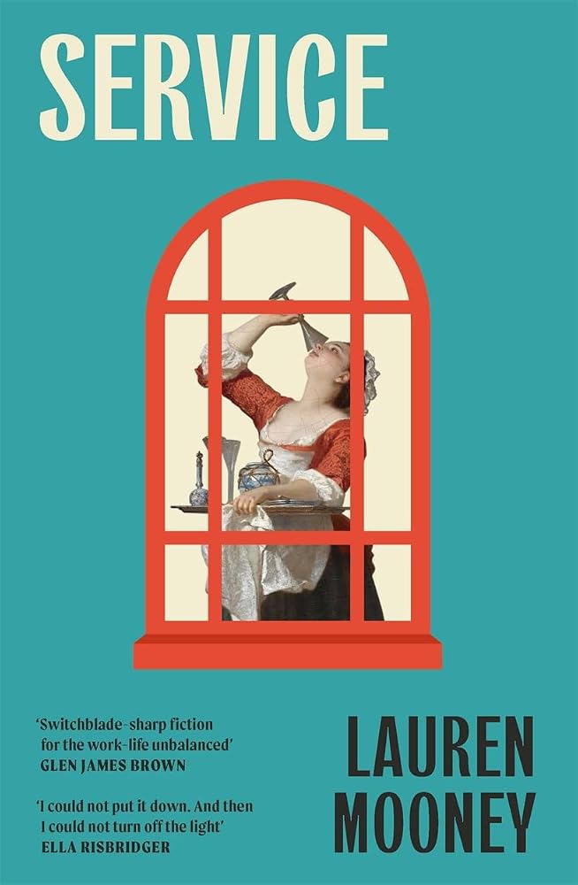 Service: Workplace novel meets haunted house tale in this razor-sharp, wickedly funny debut cover image