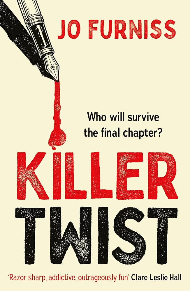 Killer Twist: A clever, twisty whodunnit set at a crime fiction festival cover image
