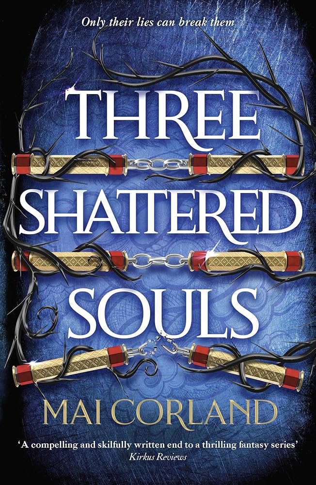 Three Shattered Souls: The unmissable conclusion to the adventure fantasy sensation cover image