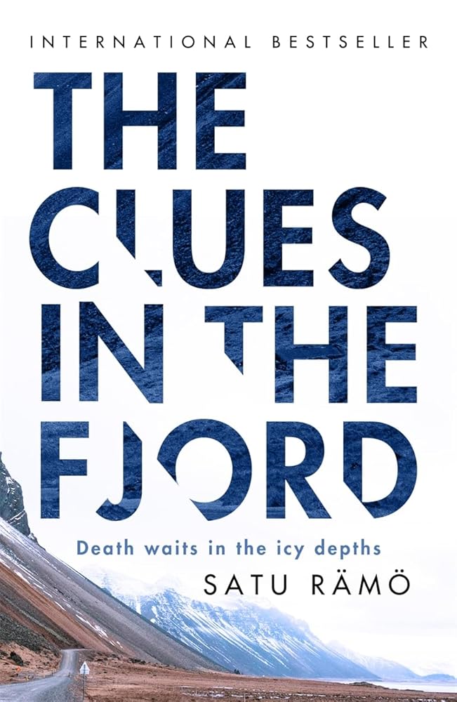 The Clues in the Fjord: The international bestselling, award-winning thriller you must read this year cover image