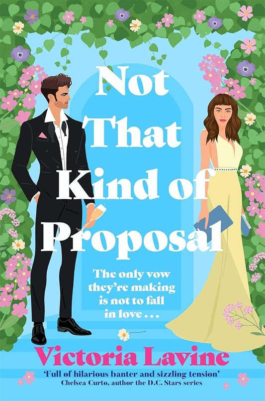 Not That Kind of Proposal: A brand new enemies-to-lovers wedding romcom from the author of ANY TROPE BUT YOU cover image