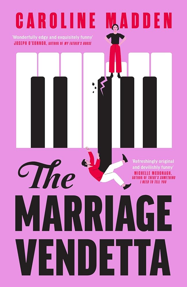 The Marriage Vendetta: 'Wonderfully edgy and exquisitely funny' - Joseph O'Connor cover image