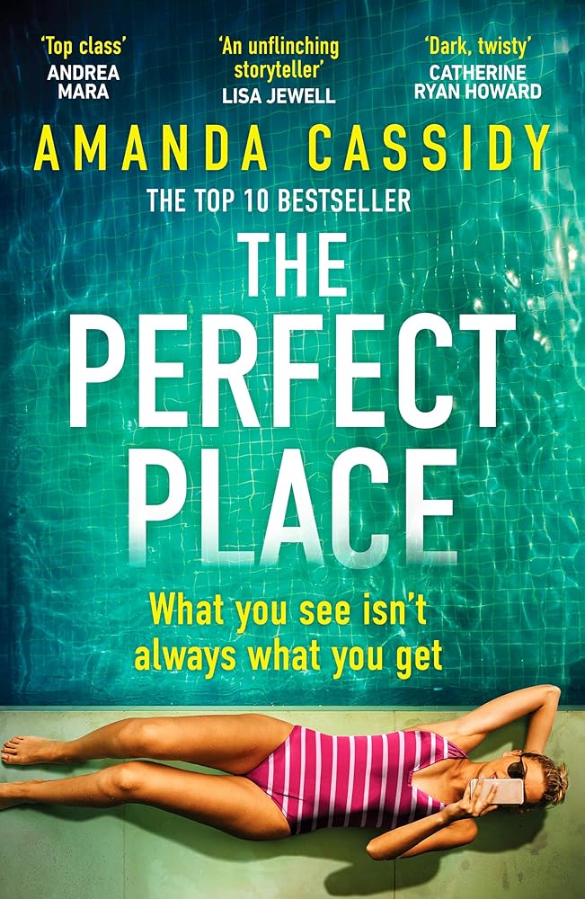 The Perfect Place: Escape to the Chateau meets The Paris Apartment in this twisty, unputdownable crime thriller cover image