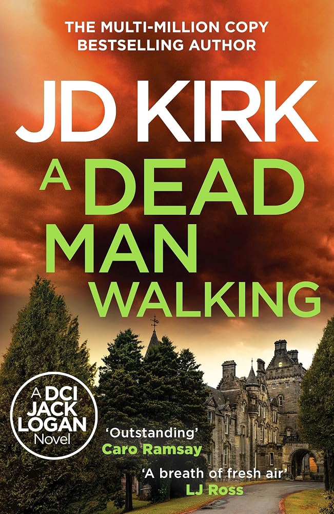 A Dead Man Walking (DCI Logan Crime Thrillers) cover image