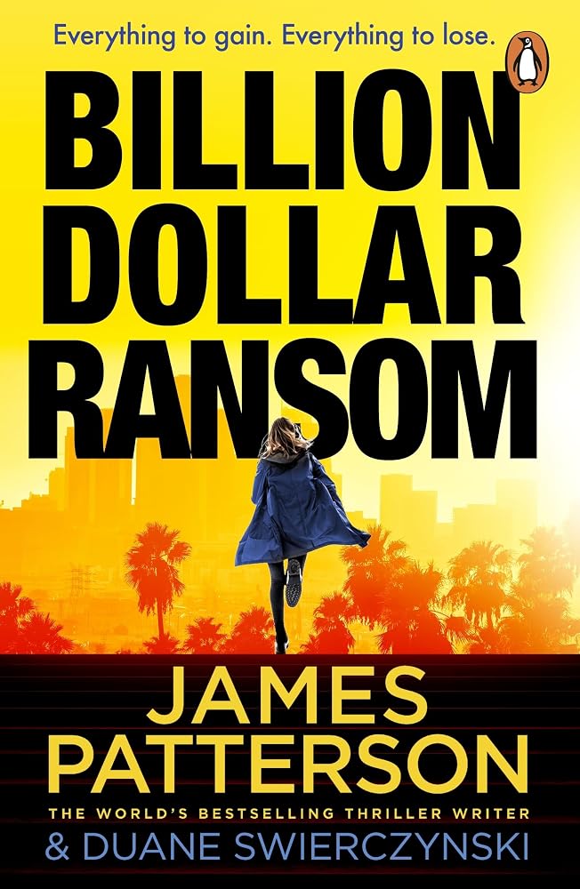Billion-Dollar Ransom: The unmissable new thriller from the Sunday Times bestselling author cover image