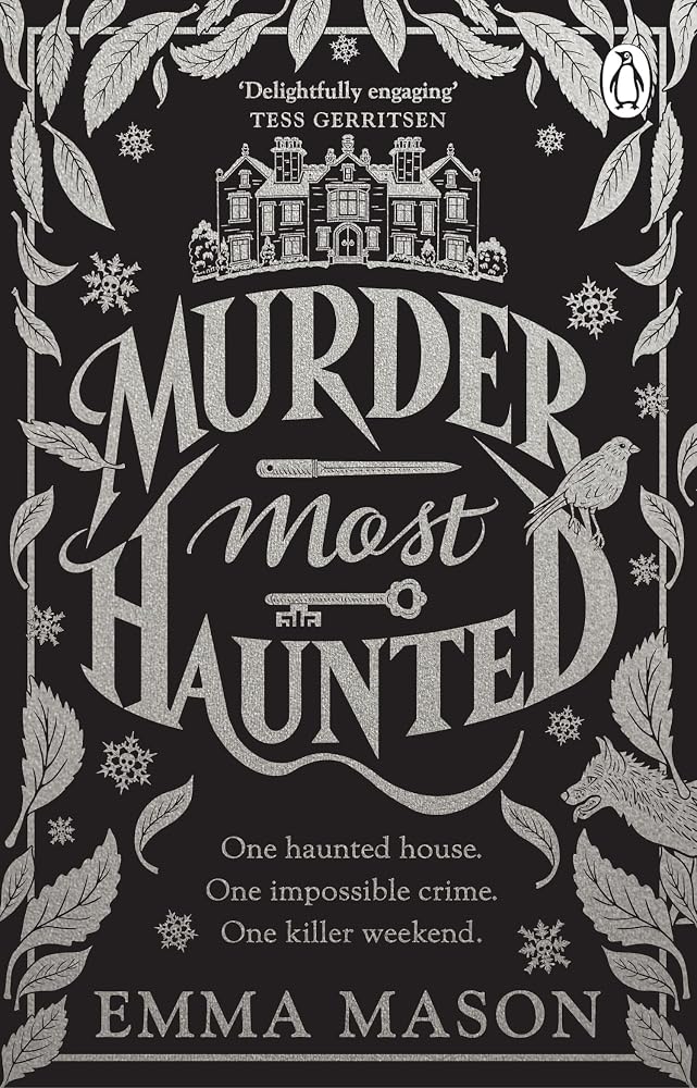 Murder Most Haunted: A gripping debut murder mystery set in a haunted house, the perfect cosy Autumn read cover image