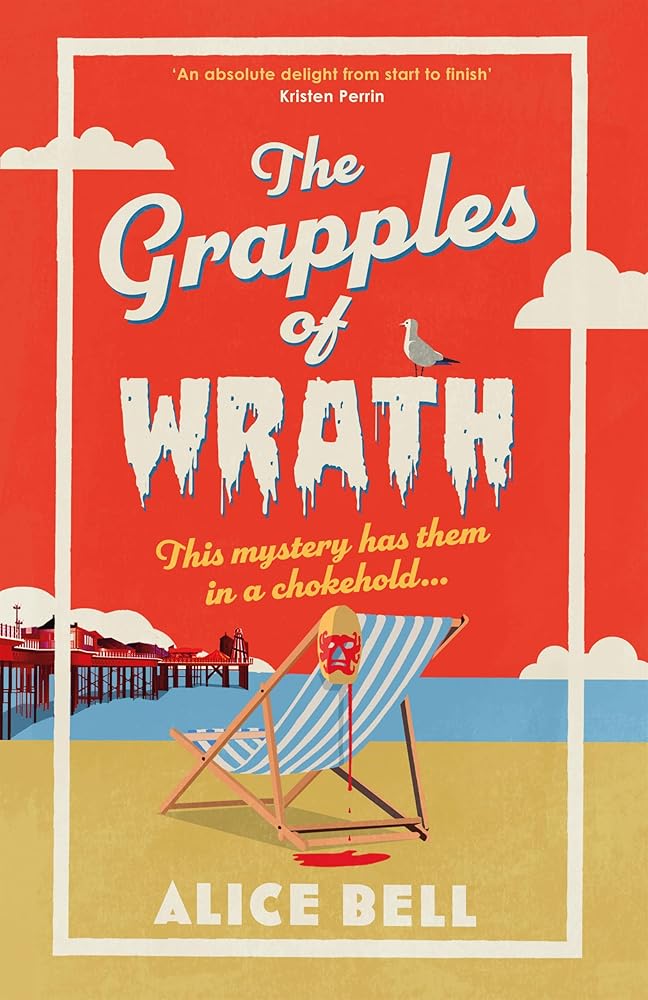 The Grapples of Wrath: The BRAND NEW funny, spooky cosy crime mystery for 2026 cover image