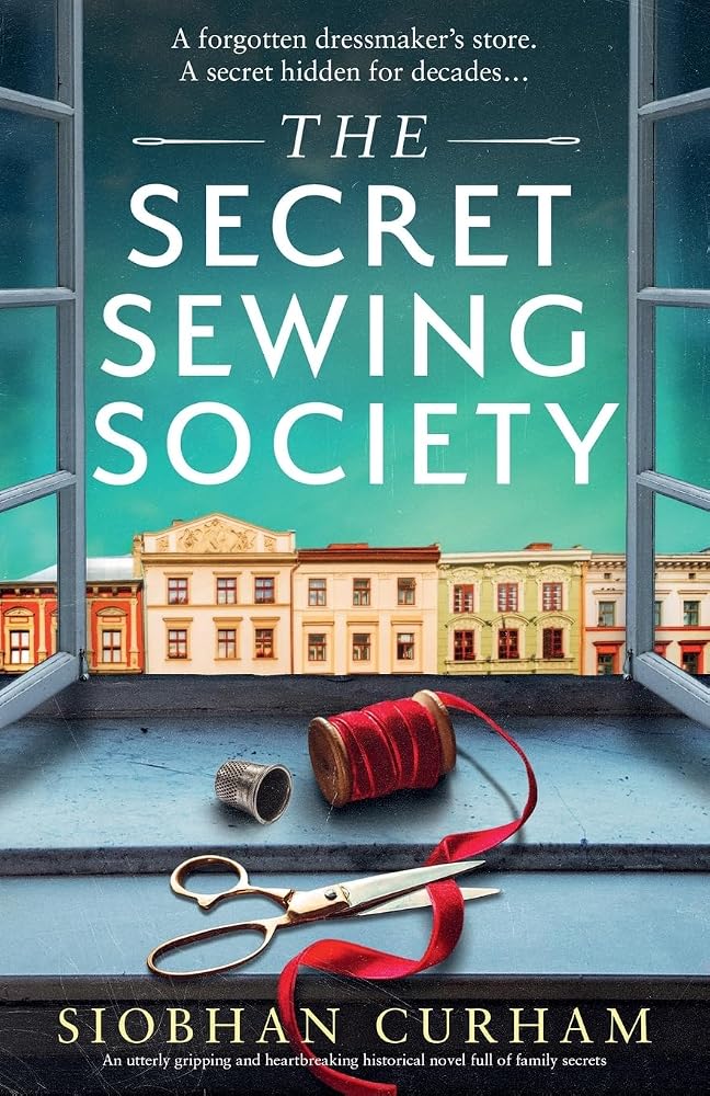 The Secret Sewing Society: An utterly gripping and heartbreaking historical novel full of family secrets cover image