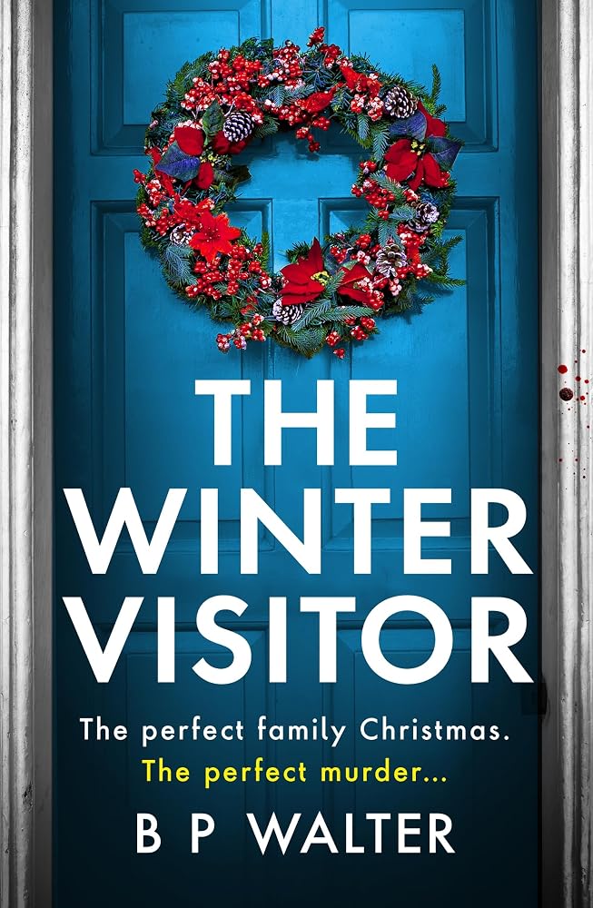 The Winter Visitor: A completely gripping and totally unputdownable crime thriller cover image