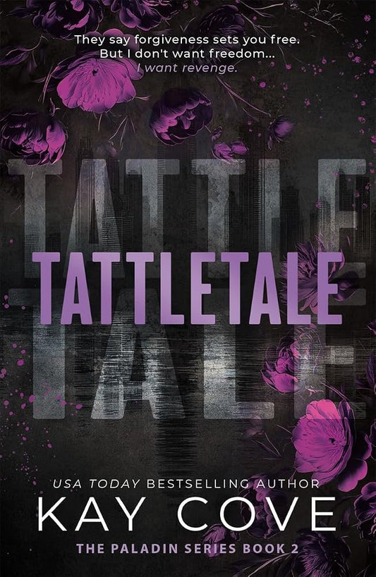 Tattletale: A dark and steamy, friends-to-enemies-to-lovers assassin romance (PALADIN Book 2) cover image
