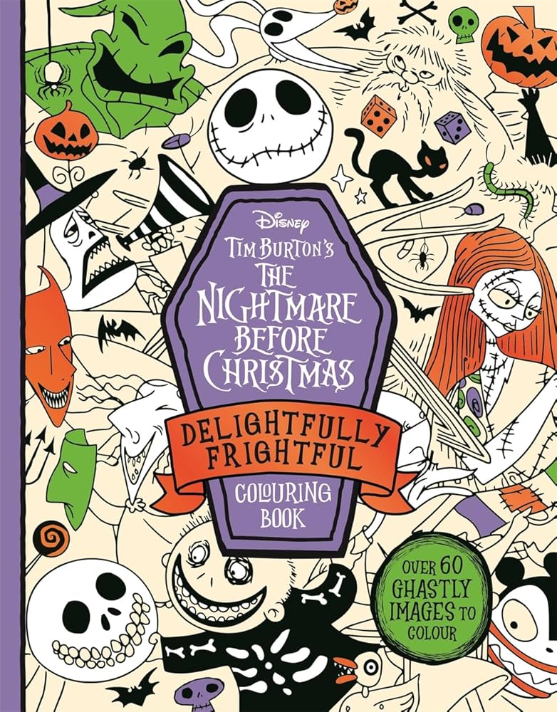 Disney Tim Burton's The Nightmare Before Christmas: Delightfully Frightful Colouring Book: Over 60 ghastly images to colour cover image