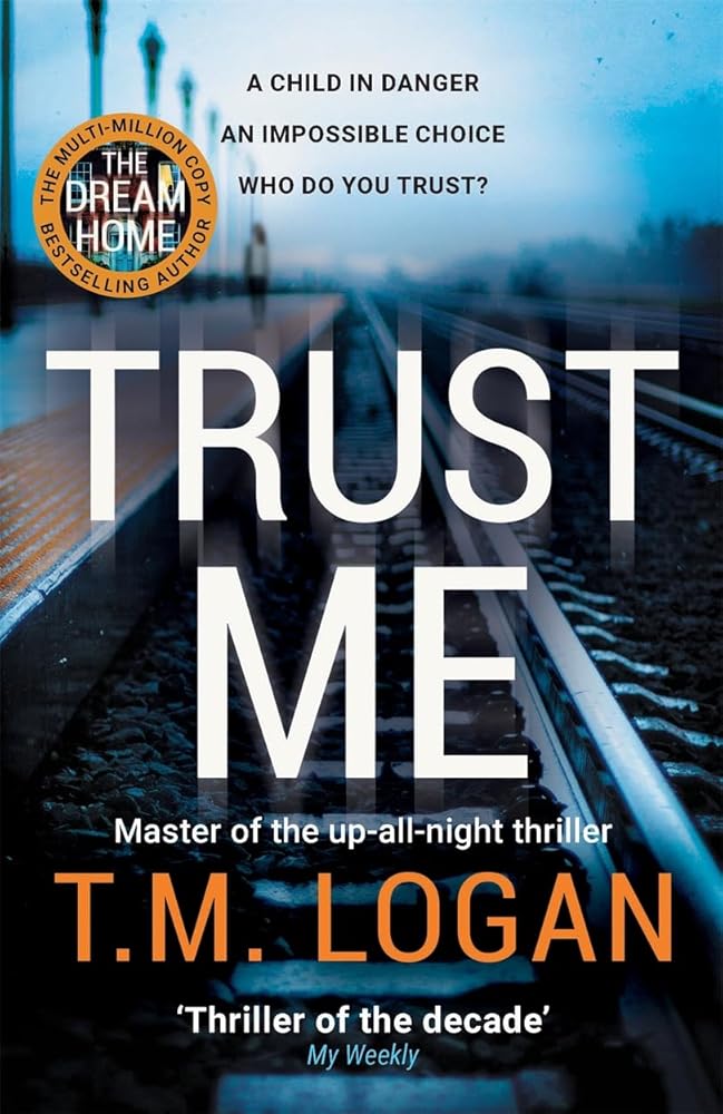 Trust Me: From the million-copy Sunday Times bestselling author of THE HOLIDAY, now a major TV drama cover image