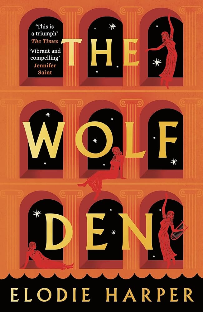The Wolf Den: the stunning first novel reimagining the lives of the women of Pompeii (The Wolf Den Trilogy) cover image