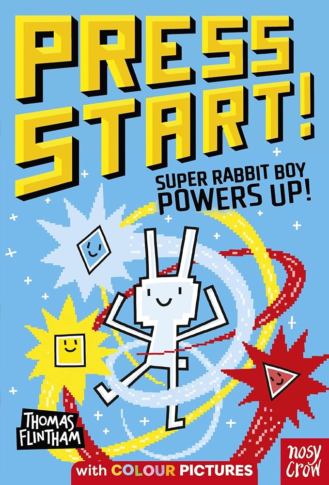 Press Start! Super Rabbit Boy Powers Up! cover image