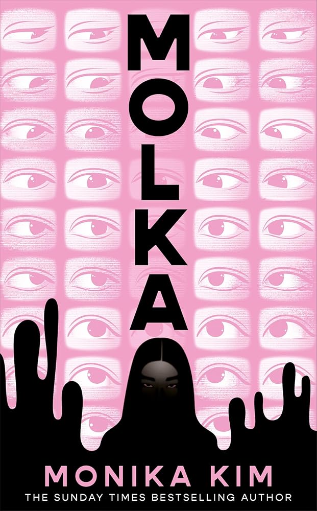 Molka: A hotly anticipated new novel from the bestselling author of THE EYES ARE THE BEST PART cover image