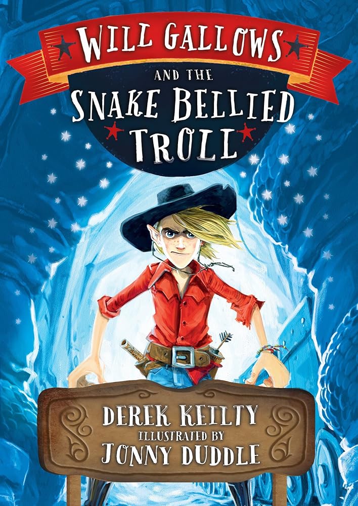 Will Gallows and the Snake-Bellied Troll cover image