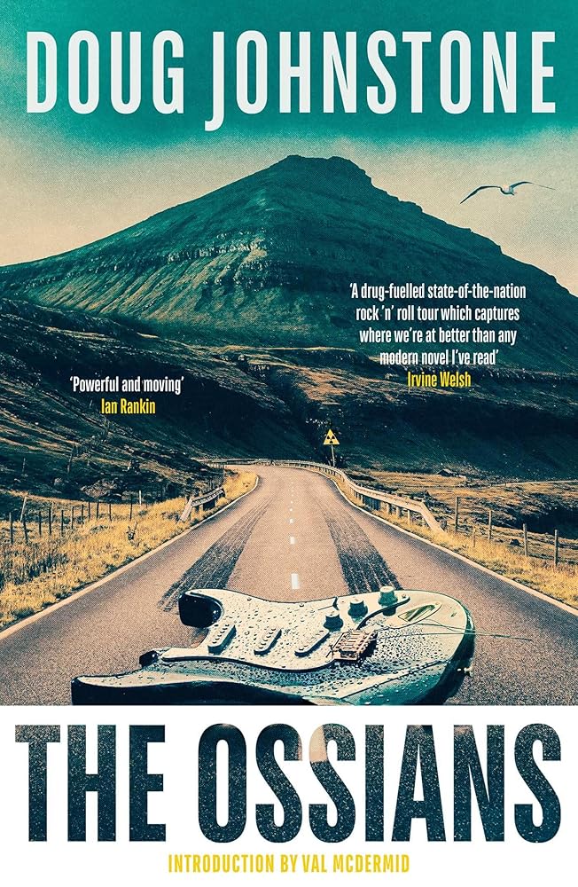 The Ossians: The Gritty, Darkly Funny Cult Novel from One of Scotland's Finest Authors cover image