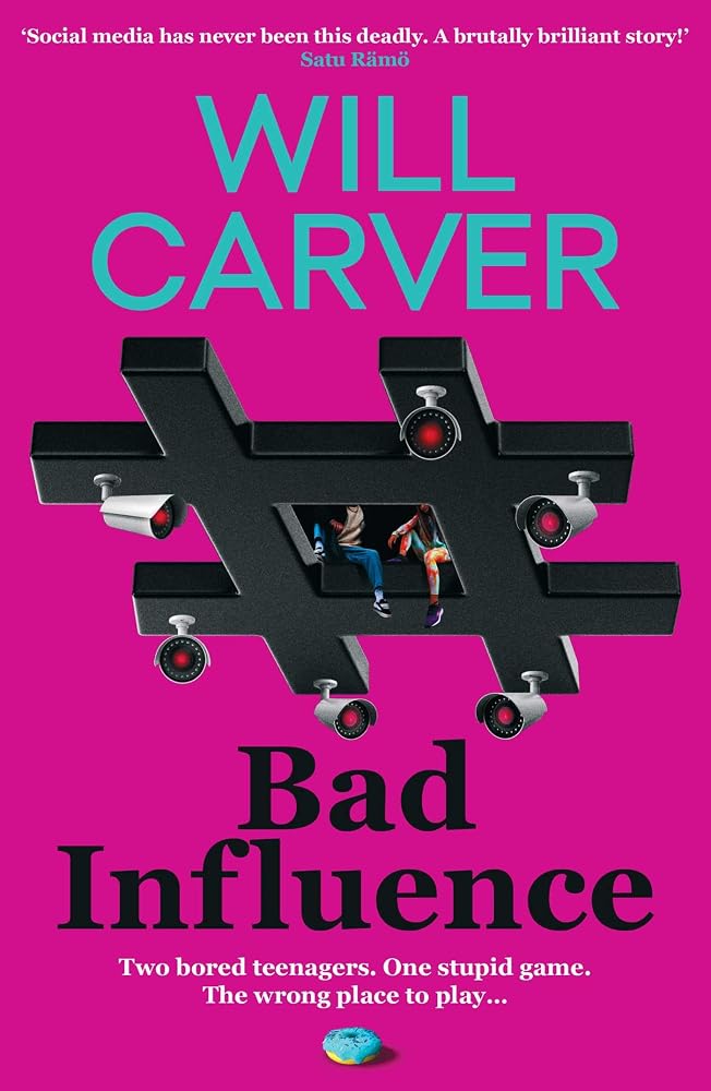 Bad Influence: The EXPLOSIVE, twisty, darkly funny new thriller that EVERYONE is talking about… cover image