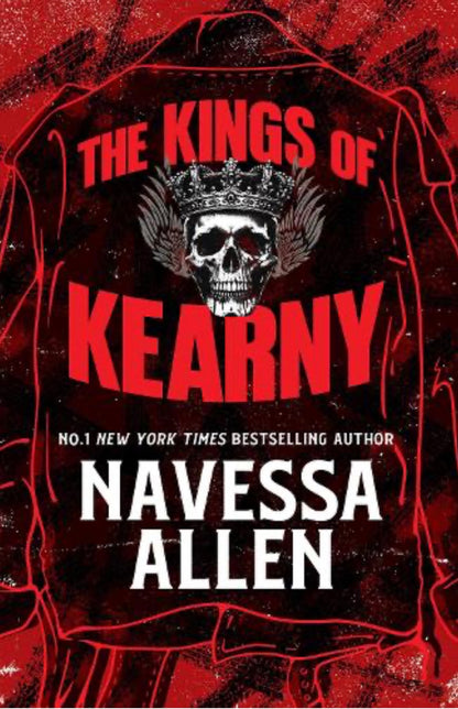 The Kings of Kearny: the steamy motorcycle club romance from the bestselling author of Lights Out