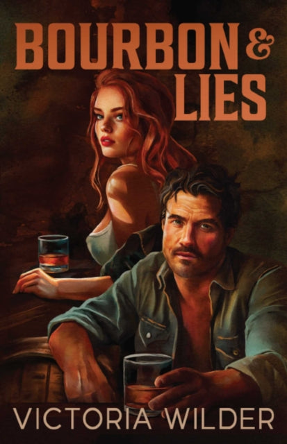 Ember Chapter's Pick: Bourbon & Lies by Victoria Wilder