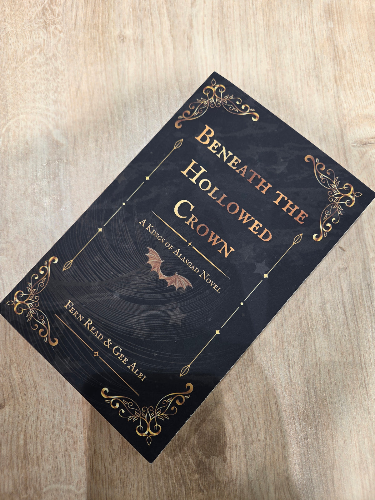 Beneath The Hollowed Crown by Fern Read & Gee Albi
